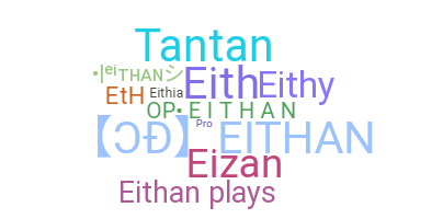 Biệt danh - Eithan