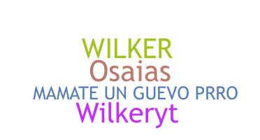 Biệt danh - Wilker