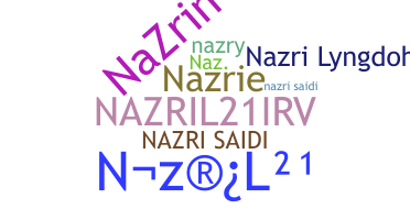 Biệt danh - Nazri