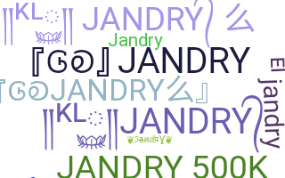 Biệt danh - JANDRY