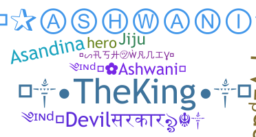 Biệt danh - Ashwani