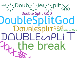 Biệt danh - Doublesplit
