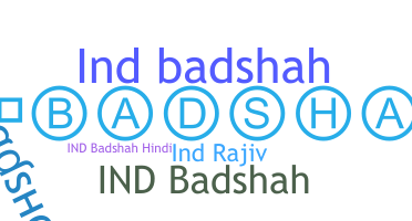 Biệt danh - IndBadshah