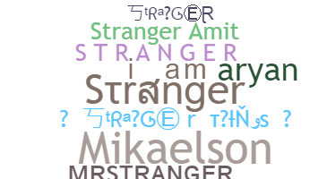 Biệt danh - Stranger