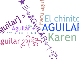 Biệt danh - Aguilar