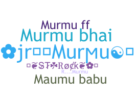 Biệt danh - Murmu