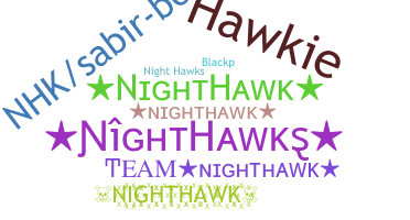 Biệt danh - Nighthawk
