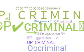 Biệt danh - OPcriminal
