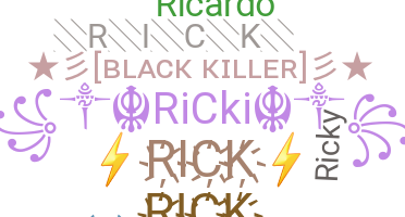Biệt danh - Rick