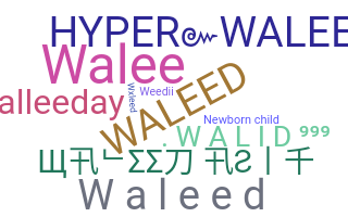 Biệt danh - Waleed