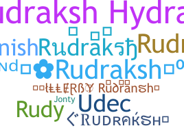 Biệt danh - Rudraksh