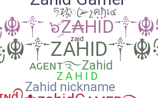 Biệt danh - Zahid