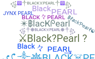 Biệt danh - BlackPearl