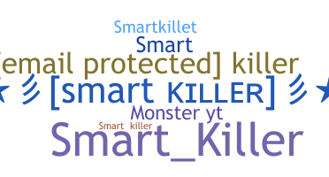 Biệt danh - Smartkiller