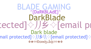 Biệt danh - Darkblade