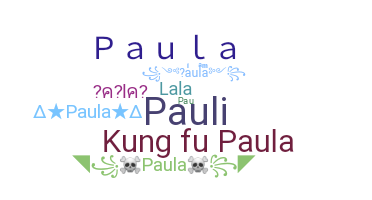 Biệt danh - Paula
