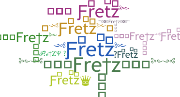 Biệt danh - Fretz