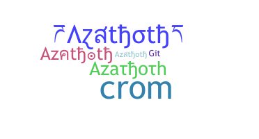 Biệt danh - Azathoth