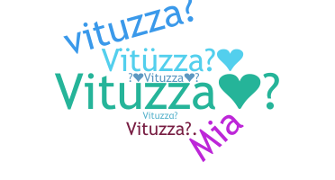 Biệt danh - Vituzza