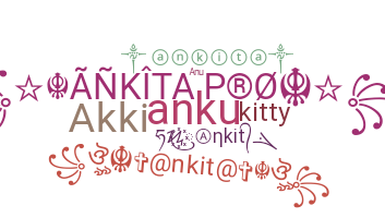 Biệt danh - Ankita