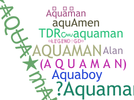 Biệt danh - Aquaman