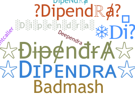 Biệt danh - Dipendra