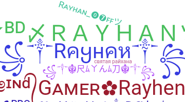Biệt danh - Rayhan