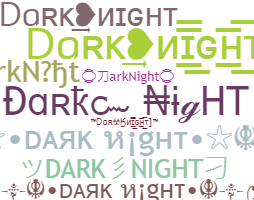 Biệt danh - DarkNight