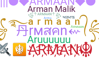 Biệt danh - Armaan