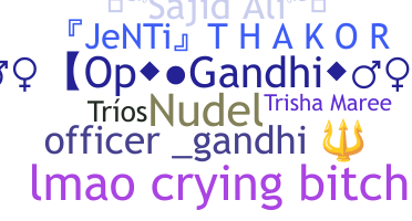Biệt danh - Gandhi