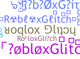 Biệt danh - RobloxGlitch