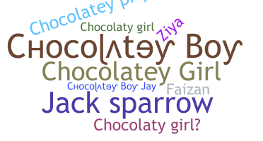 Biệt danh - chocolatey