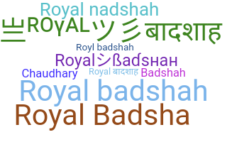 Biệt danh - Royalbadshah
