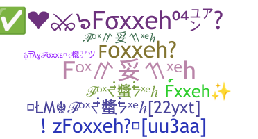 Biệt danh - Foxxeh