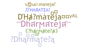 Biệt danh - Dharmateja