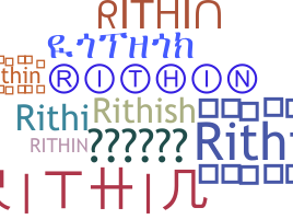 Biệt danh - Rithin