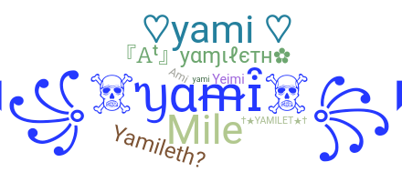 Biệt danh - Yamileth