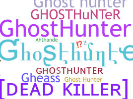 Biệt danh - ghosthunter