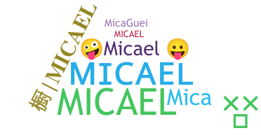 Biệt danh - Micael