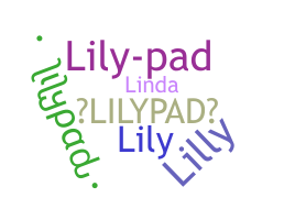 Biệt danh - Lilypad