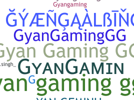 Biệt danh - GyanGaming