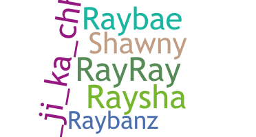 Biệt danh - Rayshawn
