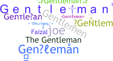 Biệt danh - Gentleman