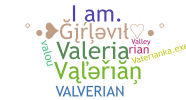 Biệt danh - Valerian