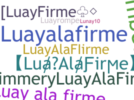 Biệt danh - LuayAlaFirme