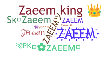 Biệt danh - Zaeem