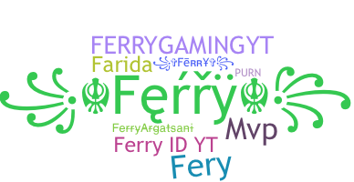 Biệt danh - Ferry
