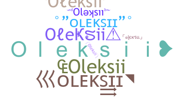 Biệt danh - Oleksii