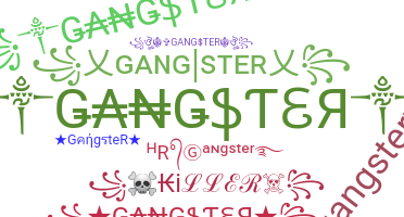 Biệt danh - GangsteR
