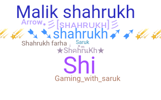 Biệt danh - Shahrukh